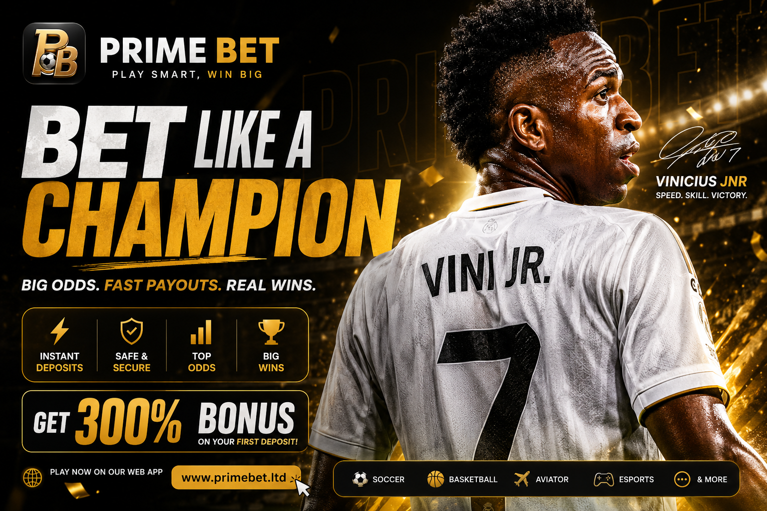 Bet like a champion — Vinícius Jr